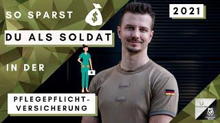 Pflegepflichtversicherung 2021: Das musst Du als Soldat wissen !