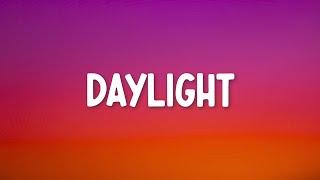 David Kushner - Daylight (Lyrics)