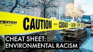 Cheat Sheet: What Is Environmental Racism?