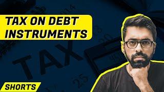 🟩Tax on Debt Mutual Funds, Bonds, Gold #shorts