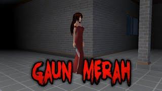 GAUN MERAH || HOROR MOVIE SAKURA SCHOOL SIMULATOR HOROR