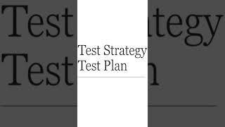 Test Strategy and Test Plan | Must watch | Understand easy and proceed further