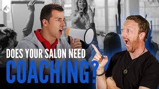 When Do You Need Coaching In Your Salon Business?