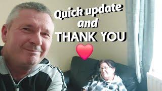 Hello everyone.Quick update and thank you for your lovely comments of love ️ and Best wishes xx