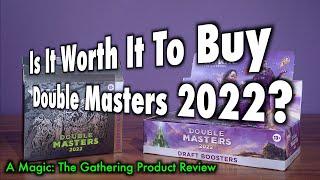 Is It Worth It To Buy Double Masters 2022? A Magic: The Gathering Product Review