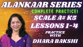 Complete Alankar Practice | Scale K-5 | A#