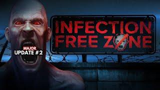 Infection Free Zone *New Update* | Chill Gaming Livestream