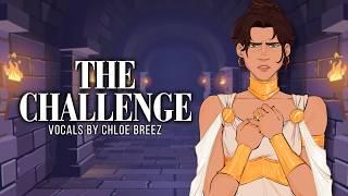 The Challenge (EPIC: The Musical) - Cover by Chloe