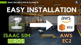 Isaac Sim on AWS EC2 | Easy Installation - [Isaac Sim in 10 Mins -1]