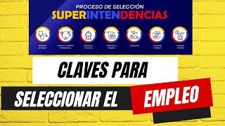 Claves de la convocatoria de las SUPERINTENDENCIAS