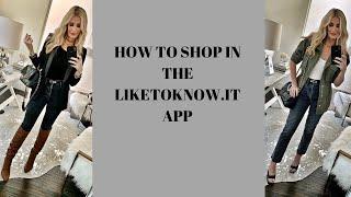 How To Shop In The LiketoKnow.It App | Fashion Over 40