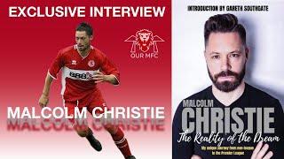 Interview With Former Boro Striker Malcolm Christie 