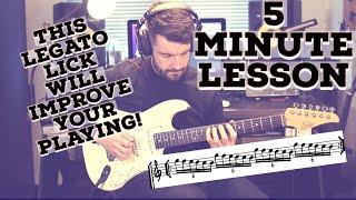 5 MINUTE LEGATO LICK LESSON TO RAISE YOUR SKILLS!