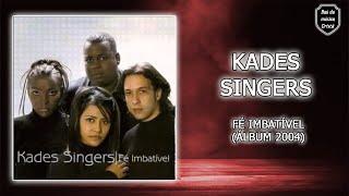 Kades Singers - Fé Imbatível (Álbum 2004)