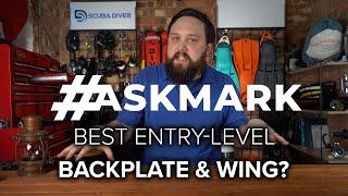 Best Entry-Level Backplate & Wing? #askmark #scuba @ScubaDiverMagazine