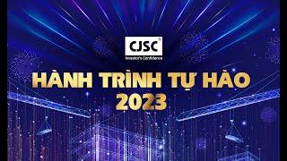 CJSC - Hành trình Tự hào 2023