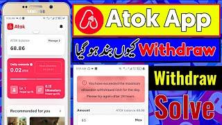 Atok earning app | Atok Withdraw Update | Atok app real or fake