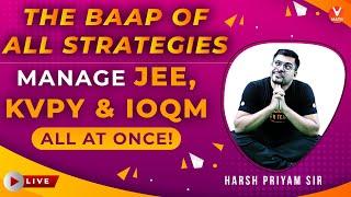 Tips To Balance JEE, KVPY & IOQM Preparations | Vedantu Math | Harsh Priyam Sir