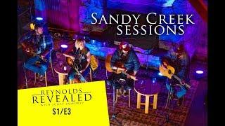 Reynolds Revealed Vlog [S1 E3] - Sandy Creek Sessions