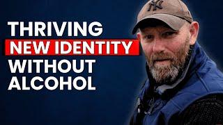 "I’ll lose who I am if I stop drinking" - How To Easily Maintain Your Sense Of Identity After Booze