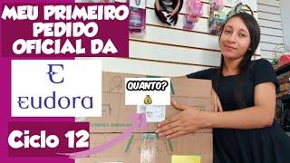 MINHA PRIMEIRA CAIXA OFICIAL EUDORA DO CICLO 12 (APROVEITEI AS PROMOÇÕES) 