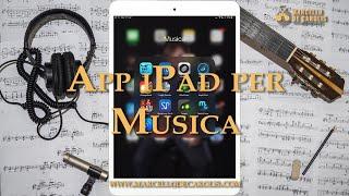 Principali App iPad per musica 2020 | Marcello De Carolis