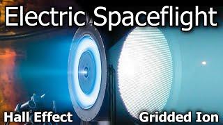 Why Are There Two Different Types Of Electric Space Engines, And How Do They Work?