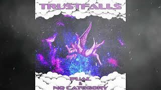 Trustfalls Preview by Pual feat. No Category