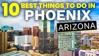 Top 10 Best Things to Do in Phoenix Arizona | Phoenix Travel Guide