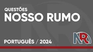 PORTUGUÊS NOSSO RUMO - RESOLUÇÃO DE QUESTÕES (2024)