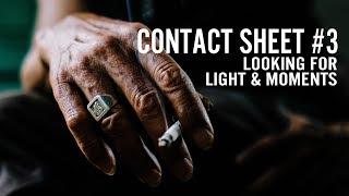 How to Find Light and Moments: Contact Sheet #3