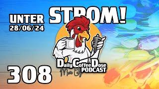 Unter Strom! | Daily Coffee Dose | Podcast 308 | Morningstream | Morningshow