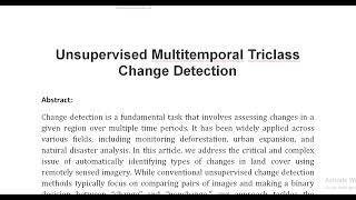 Unsupervised Multitemporal Triclass Change Detection