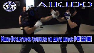 Aikido - 4 hand deflections you need to know under pressure!