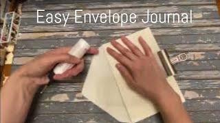 Easy Envelope Journal - Plus a trick to Make the Spine Even