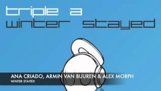 Triple A (Armin van Buuren, Ana Criado, Alex Morph) - Winter Stayed