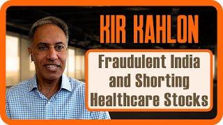 Kir Kahlon | The Fraudulent Activity in Healthcare Stocks | Zer0es TV