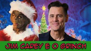 JIM CAREY E O GRINCH | CURIOSIDADES SOBRE O ATOR E DUBLAGEM DO FILME