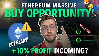 URGENT: Set Your Alerts To Earn 10% PROFIT On Ethereum! (TIME SENSITIVE!)