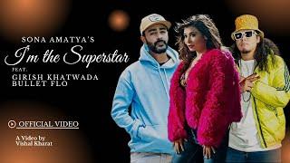 Superstar-Sona Amatya Ft. Girish Khatiwada & Bullet Flow |Official Music Video lNew Nepali Rap 2024l