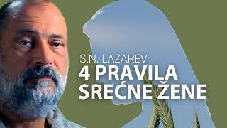 S.N. Lazarev - 4 pravila srećne žene