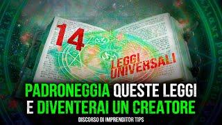 Le 14 leggi che governano l'universo.