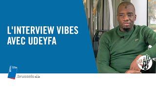 STIB | VIBES x GiveMe5 Interview Udeyfa FR