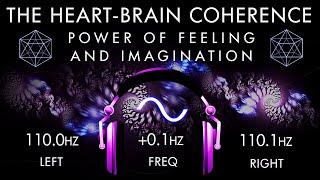 The Heart-Brain Coherence - Real Power of Feeling and Imagination!