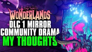 My thoughts on the Wonderlands DLC 1 Drama..