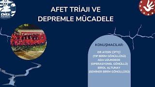 AFET TRİAJI VE DEPREMLE MÜCADELE