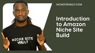 Amazon Affiliate Marketing for Beginners 2022 (Free Course): Introduction to Amazon Niche Site Build