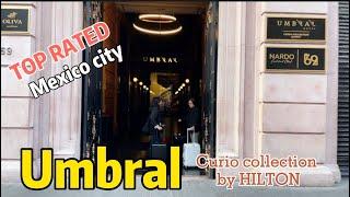 Umbral , Curio Collection by Hilton | Mexico City