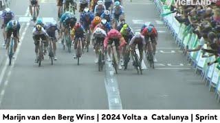 Marijn van den Berg Wins | 2024 Volta a  Catalunya | Stage 4 | Sprint