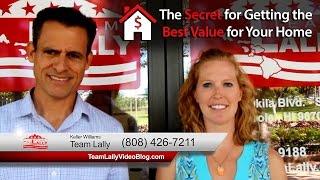 Hawaii Real Estate Agents: The Secret for Getting the Best Value for Your Home